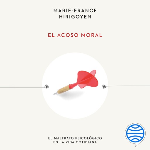 El acoso moral, Marie-France Hirigoyen
