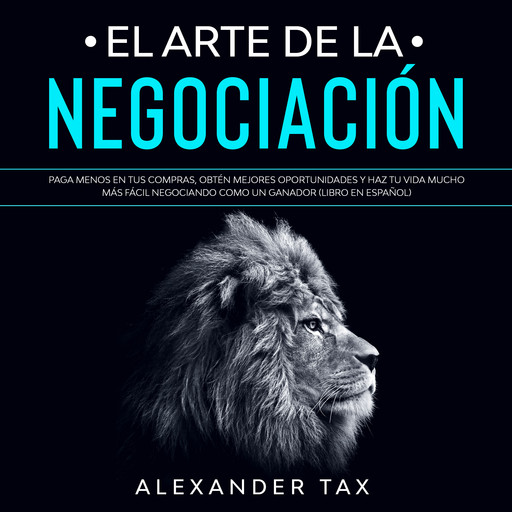 El Arte de la Negociación, Alexander Tax