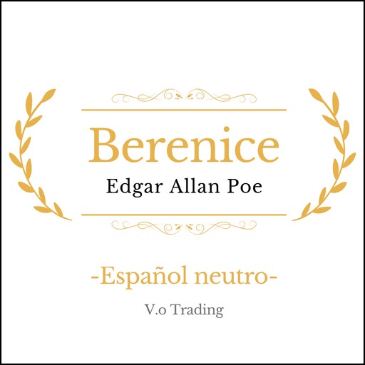 Berenice, Edgar Allan Poe