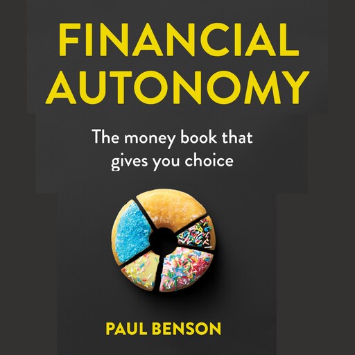 Financial Autonomy, Paul Benson