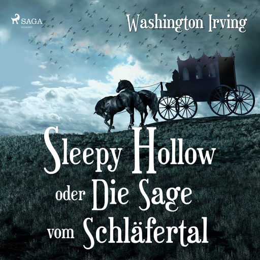 Sleepy Hollow oder Die Sage vom Schläfertal (Ungekürzt), Washington Irving