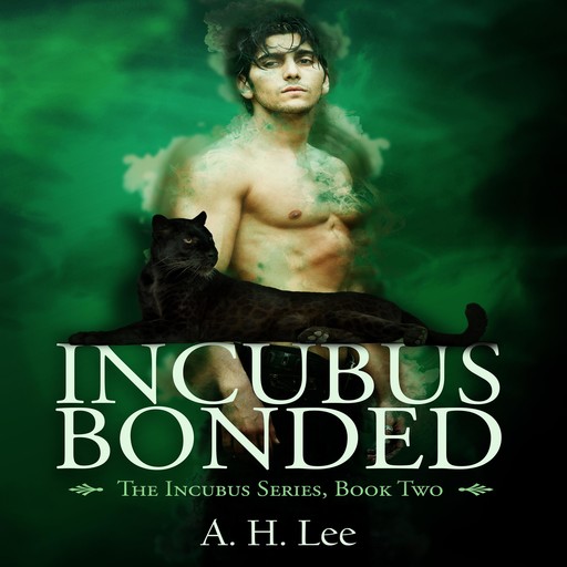 Incubus Bonded, A.H. Lee