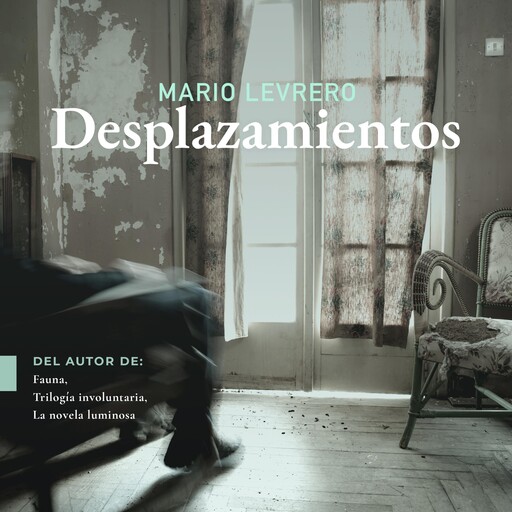 Desplazamientos, Mario Levrero