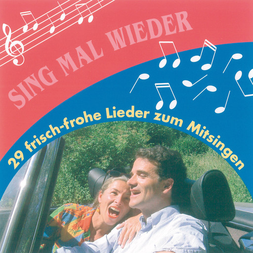 Sing mal wieder, Karin Ruppelt, Werner Kopelke