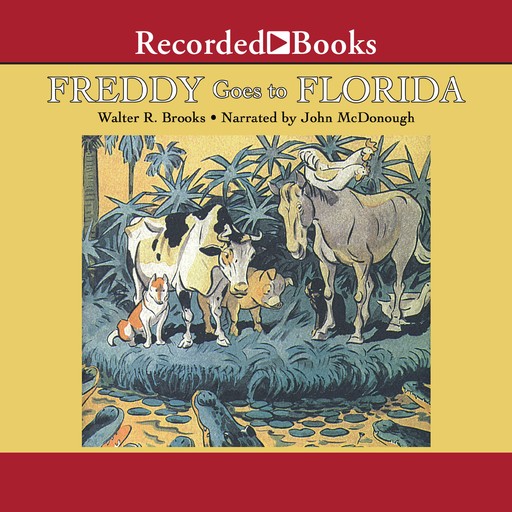 Freddy Goes to Florida, Walter Brooks