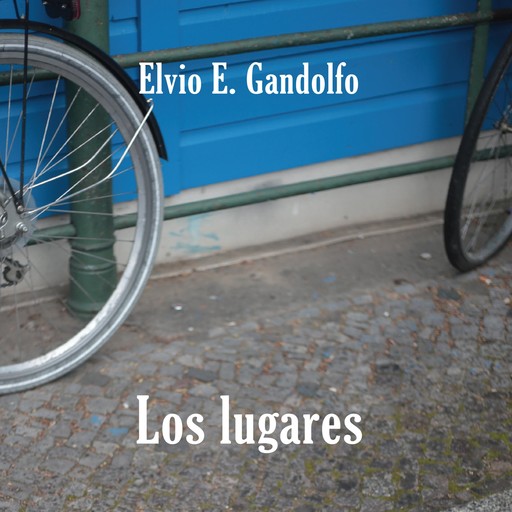 Los lugares, Elvio Gandolfo