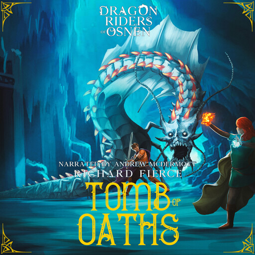 Tomb of Oaths, Richard Fierce