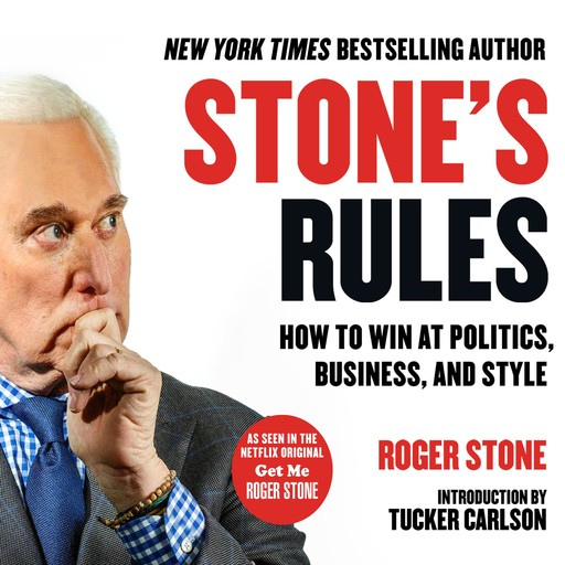 Stone's Rules, Roger Stone