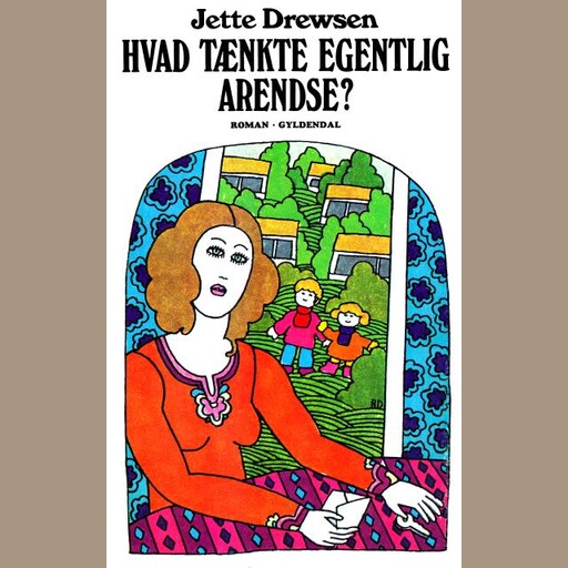 Hvad tænkte egentlig Arendse?, Jette Drewsen