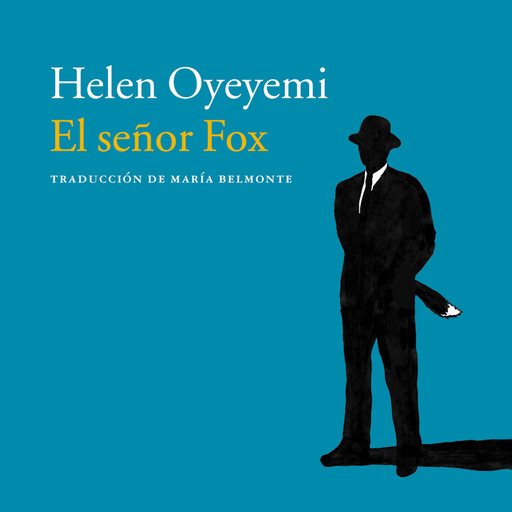 El señor Fox, Helen Oyeyemi