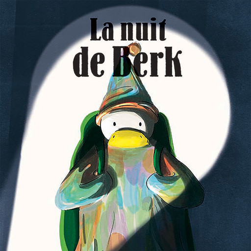 La nuit de Berk, Julien Béziat