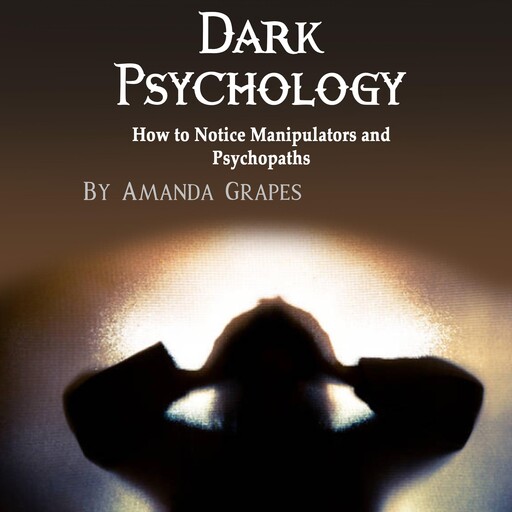 Dark Psychology, Amanda Grapes