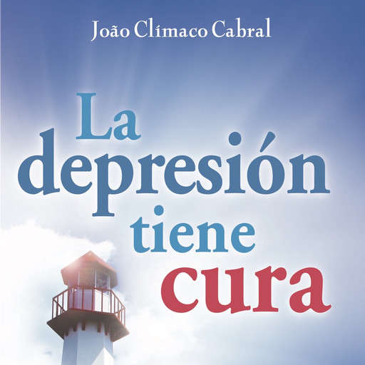 La depresión tiene cura, João Climaco Cabral