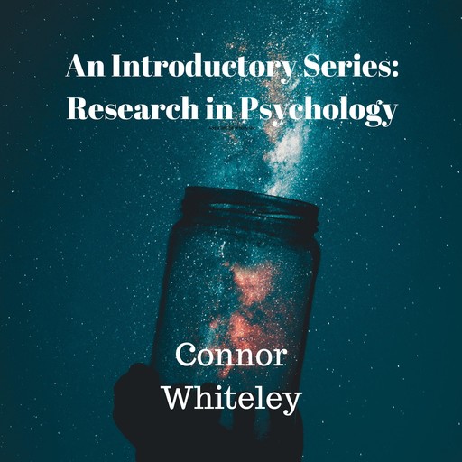 Research in Psychology, Connor Whiteley