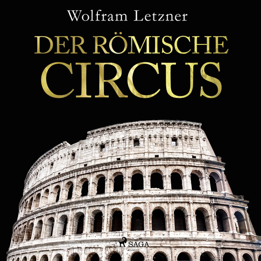 Der römische Circus, Wolfram Letzner