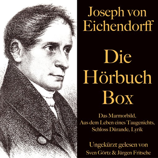 Joseph von Eichendorff: Die Hörbuch Box, Joseph von Eichendorff
