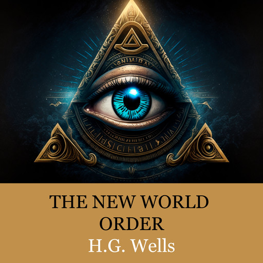 The New World Order, Herbert Wells