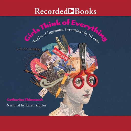 Girls Think of Everything, Catherine Thimmesh