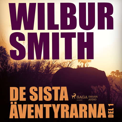 De sista äventyrarna del 1, Wilbur Smith