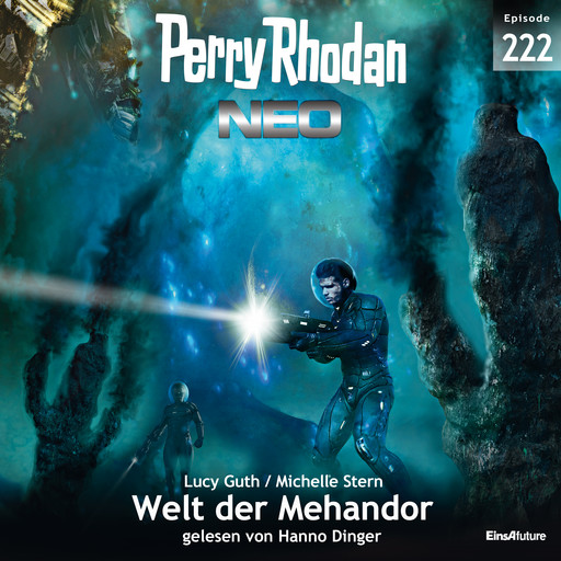 Perry Rhodan Neo 222: Welt der Mehandor, Michelle Stern, Lucy Guth
