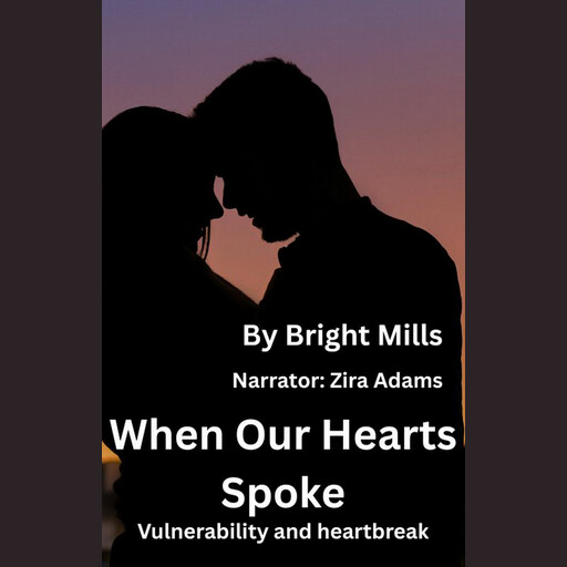When Our Hearts Spoke, Bright Mills