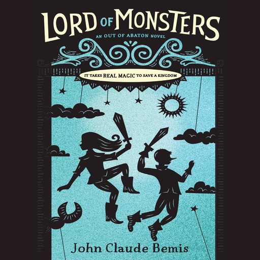 Out of Abaton, Book 2 Lord of Monsters, John Claude Bemis