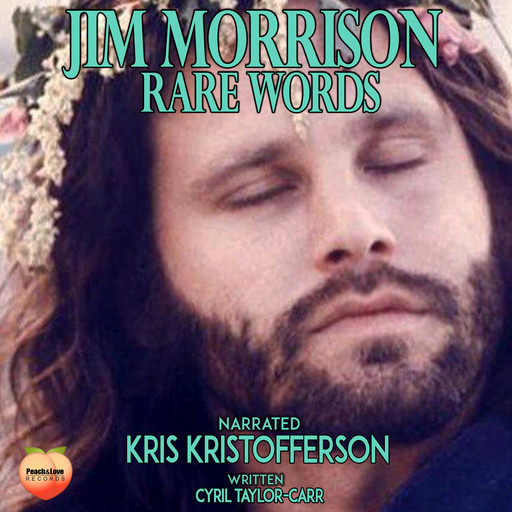 Jim Morrison Rare Words, Cyril Taylor-Carr