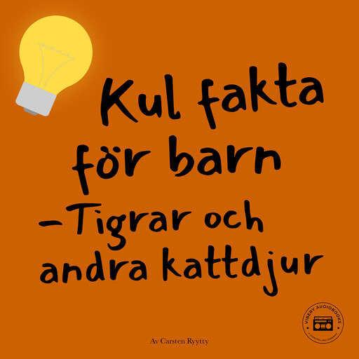 Kul fakta för barn: Tigrar och andra kattdjur, Carsten Ryytty