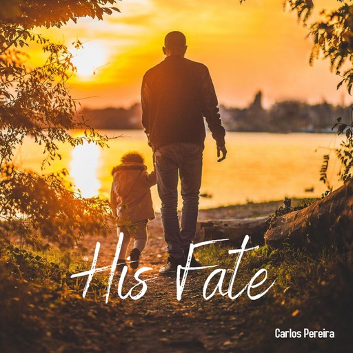His Fate, Carlos Pereira