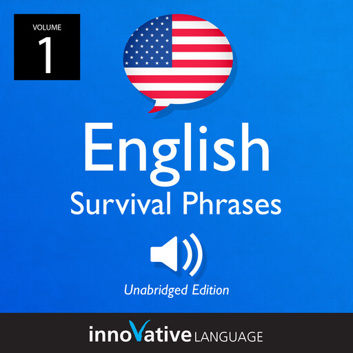 Learn English: English Survival Phrases, Volume 1, Innovative Language Learning, EnglishClass101.com
