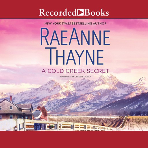 A Cold Creek Secret, RaeAnne Thayne