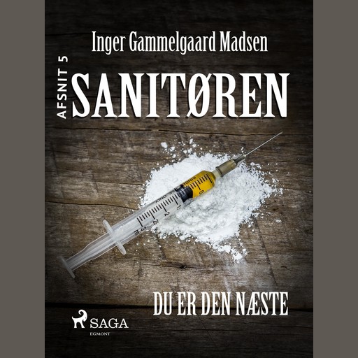 Sanitøren 5: Du er den næste, Inger Gammelgaard Madsen