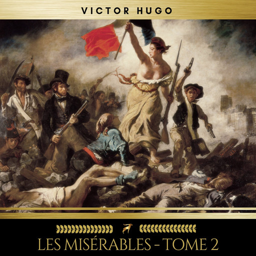 Les Misérables - tome 2, Victor Hugo