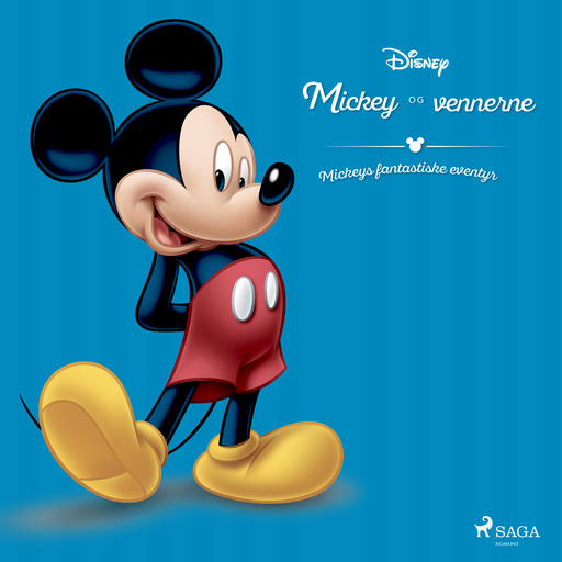 Mickey og vennerne - Mickeys fantastiske eventyr, Disney