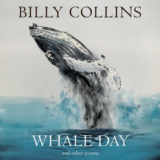 Whale Day, Billy Collins