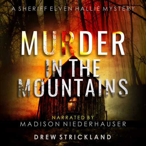 Murder in the Mountains, Drew Strickland