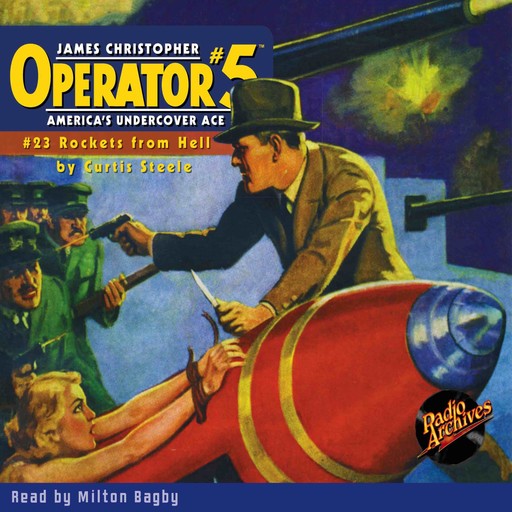 Operator #5: Rockets From Hell, Various, Curtis Steele