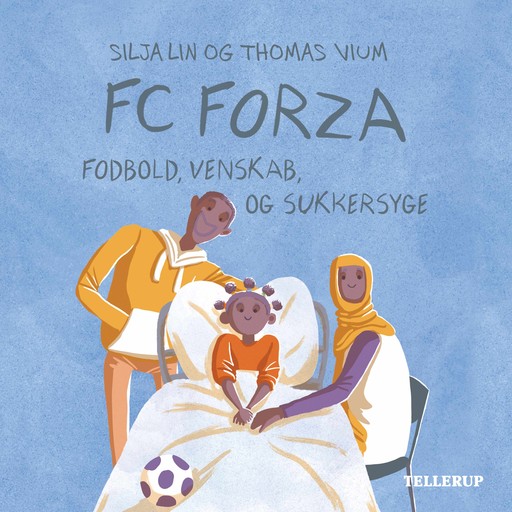 FC Forza #5: Fodbold, venskab og sukkersyge, Thomas Vium, Silja Lin