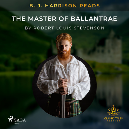 B. J. Harrison Reads The Master of Ballantrae, Robert Louis Stevenson