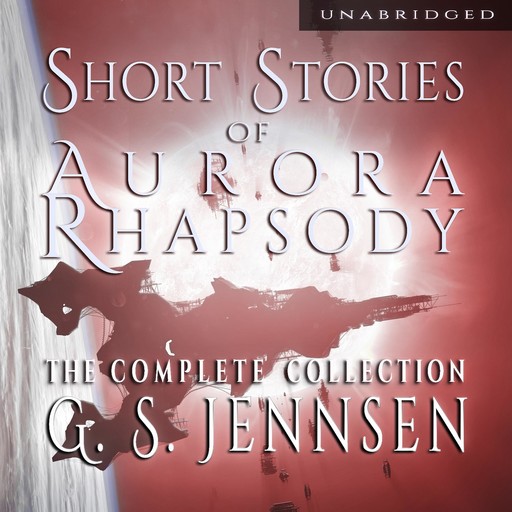 Short Stories of Aurora Rhapsody, G.S. Jennsen