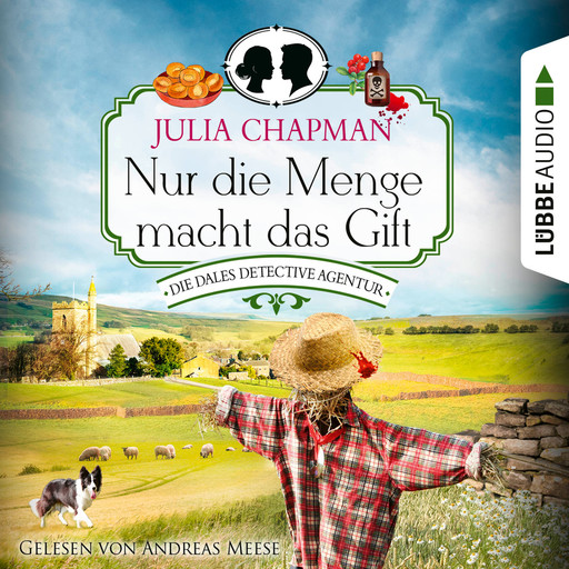 Nur die Menge macht das Gift - Die Dales Detective Agentur, Teil 4 (Ungekürzt), Julia Chapman