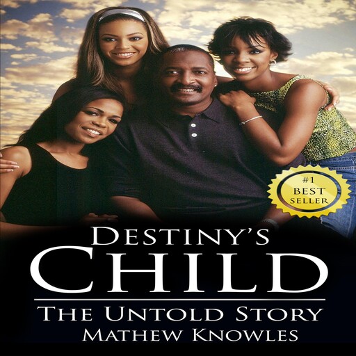 Destiny's Child: The Untold Story, Mathew Knowles