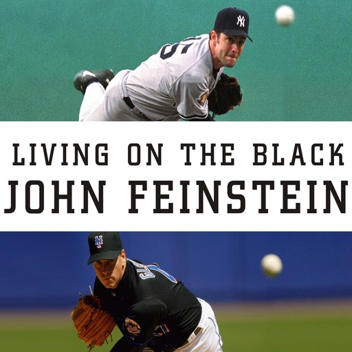 Living on the Black, John Feinstein
