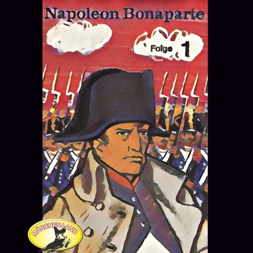 Abenteurer unserer Zeit, Napoleon Bonaparte, Folge 1, Kurt Stephan