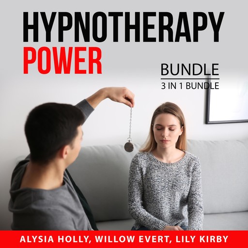 Hypnotherapy Power Bundle, 3 in 1 Bundle, Alysia Holly, Willow Evert, Lily Kirby