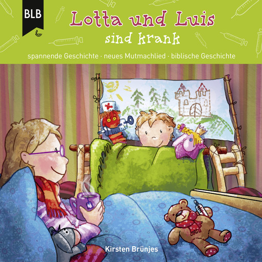 Lotta und Luis sind krank, Kirsten Brünjes