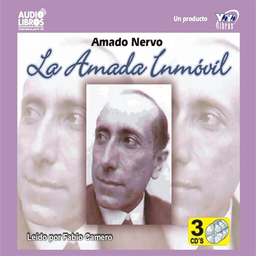 La Amada Inmovil, Amado Nervo