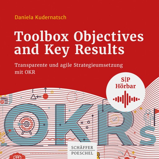 Toolbox Objectives and Key Results, Daniela Kudernatsch