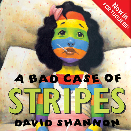 A Bad Case of Stripes (Portuguese), David Shannon