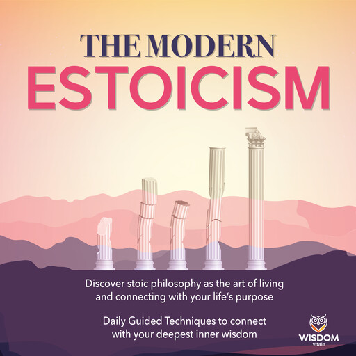 The Modern Stoicism, Wisdom Vitale